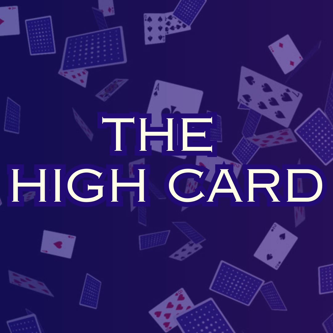 THE HIGH CARD