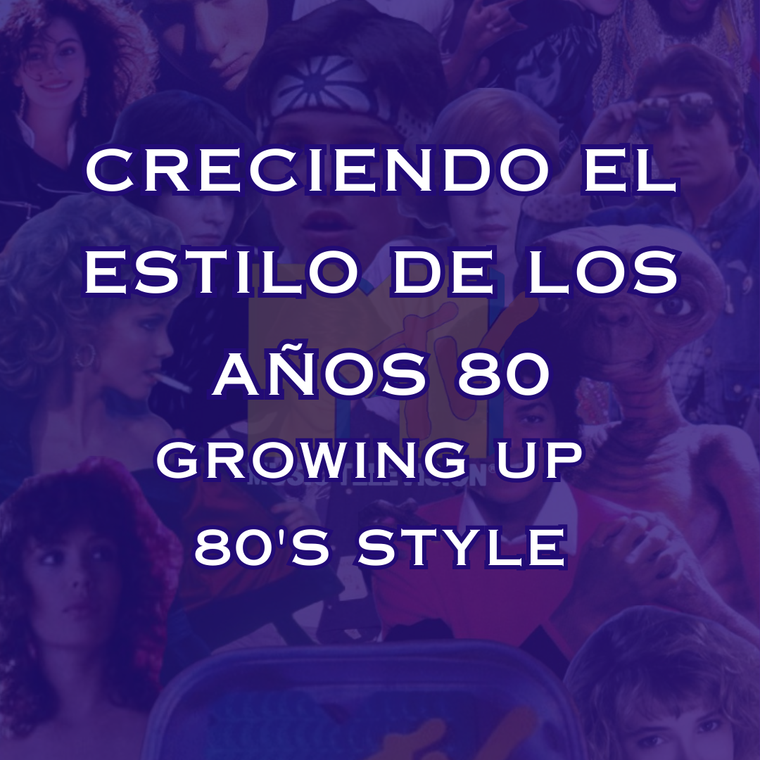 creciendo el estilo de los años 80